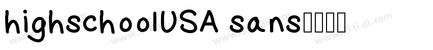 highschoolUSA sans字体转换